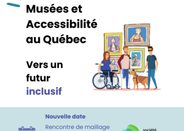 visuel de présentation de l'évènement musée et accessibiltié au Québec